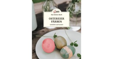 Servus, Das kleine Buch: „Ostereier färben. Natürlich und kreativ“ von Christine Mittermayr