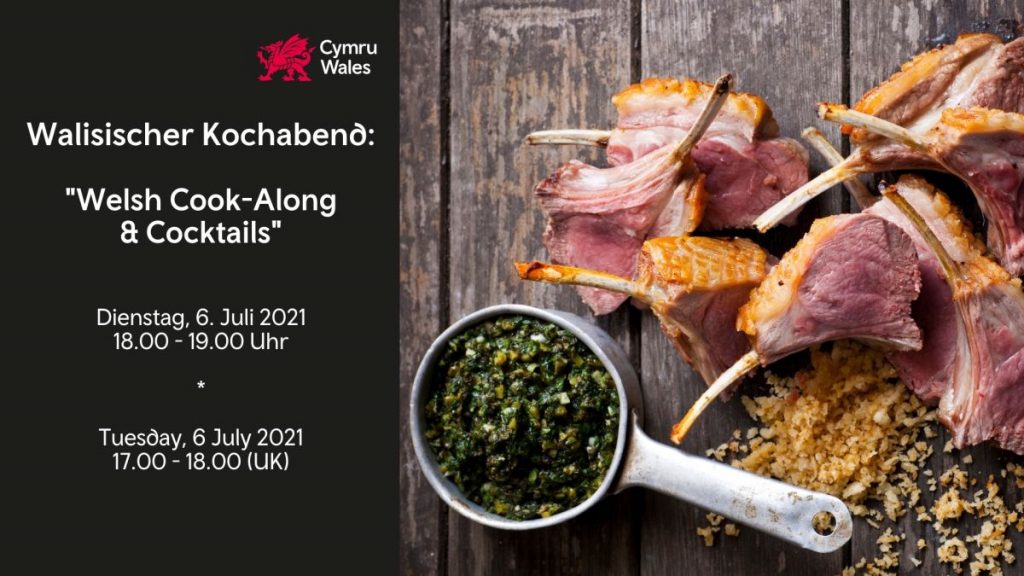 Walisischer Online-Kochabend - "Welsh Cook-Along & Cocktails" am 6. Juli 2021