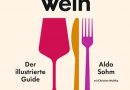 Welcher Wein zu welchem Essen? Die Methode von Aldo Sohm